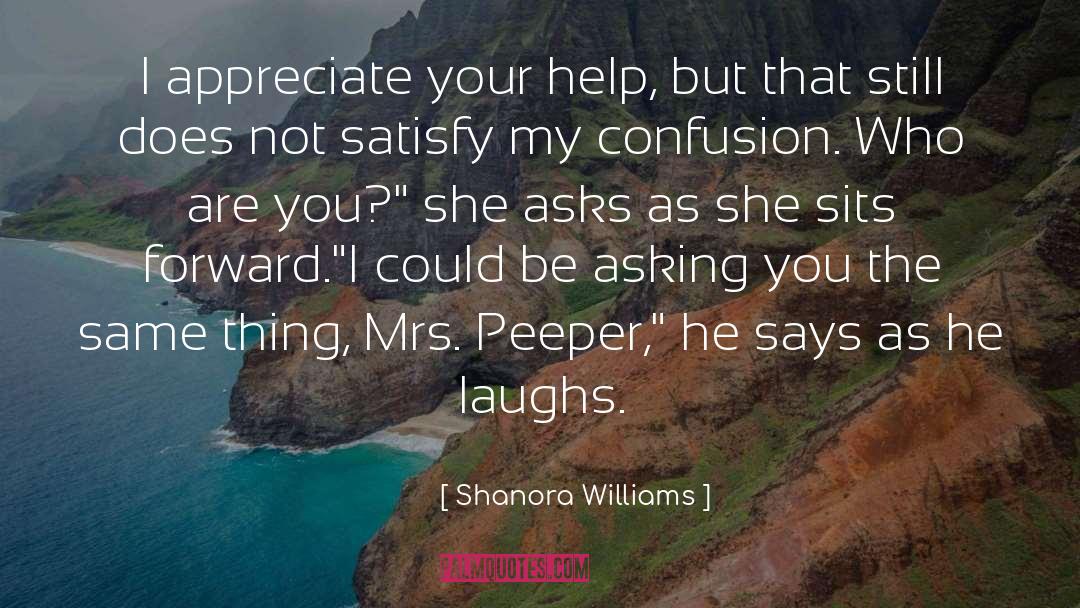 Asks quotes by Shanora Williams