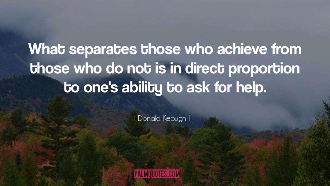 Asks quotes by Donald Keough