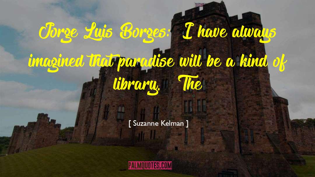 Askwith Library quotes by Suzanne Kelman