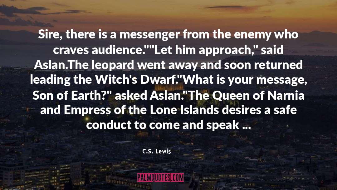 Aslan quotes by C.S. Lewis