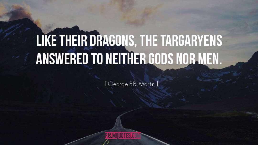 Asoiaf quotes by George R.R. Martin