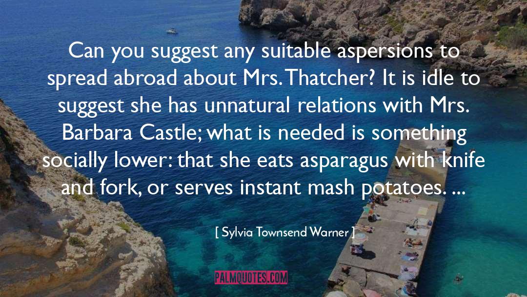 Asparagus quotes by Sylvia Townsend Warner