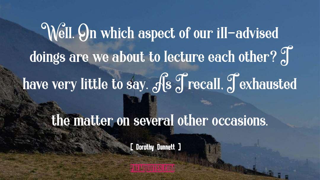 Aspect quotes by Dorothy Dunnett