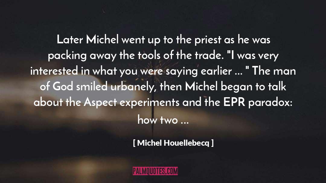 Aspect quotes by Michel Houellebecq