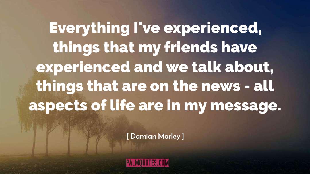 Aspects Of Life quotes by Damian Marley