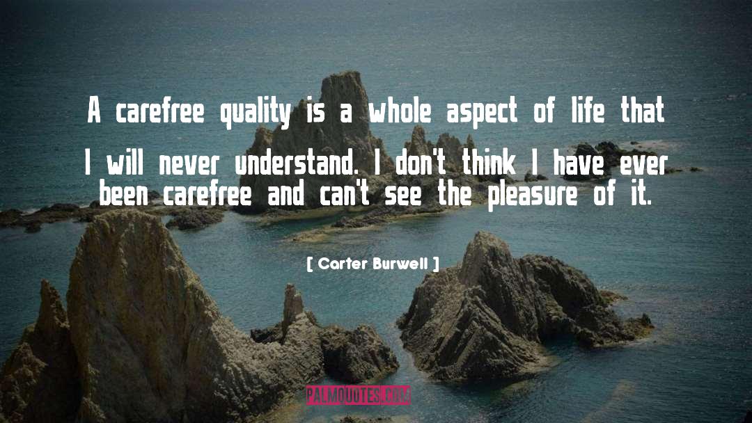 Aspects Of Life quotes by Carter Burwell