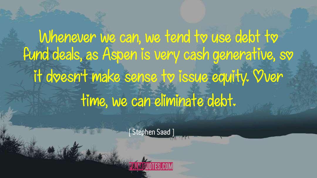 Aspen Leger quotes by Stephen Saad