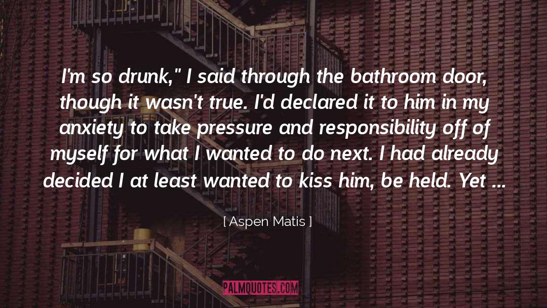 Aspen Matis Memoir quotes by Aspen Matis