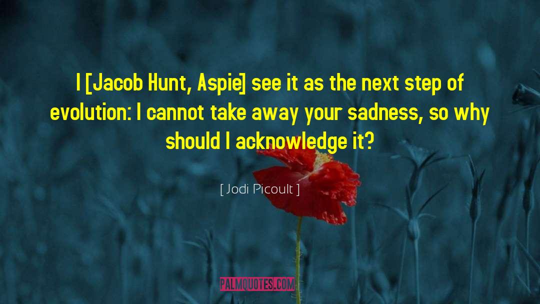 Asperger quotes by Jodi Picoult