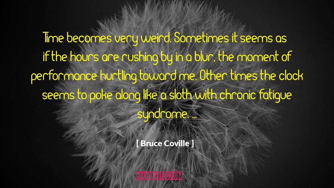 Asperger Syndrome quotes by Bruce Coville