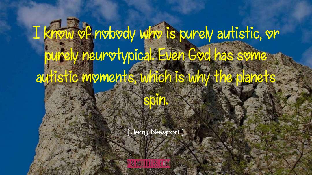 Aspergers quotes by Jerry Newport