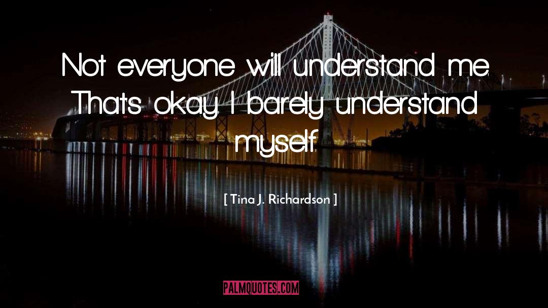 Aspergers quotes by Tina J. Richardson