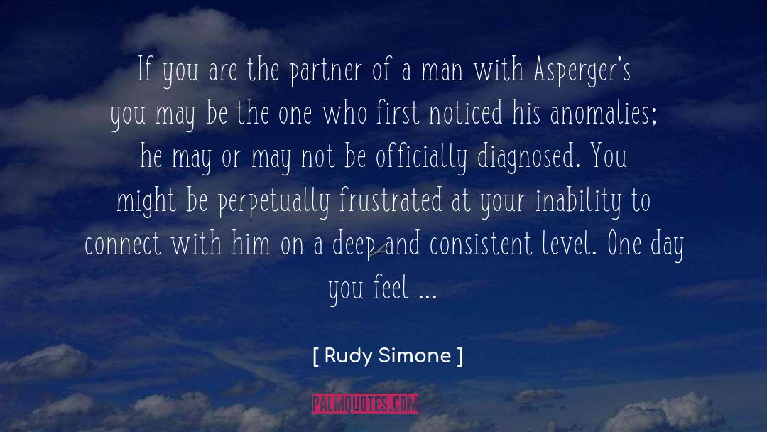 Aspergers quotes by Rudy Simone