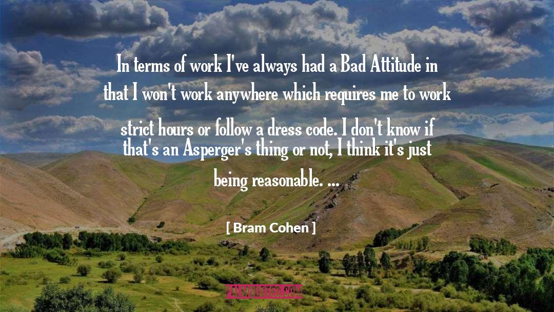 Aspergers Syndrome quotes by Bram Cohen