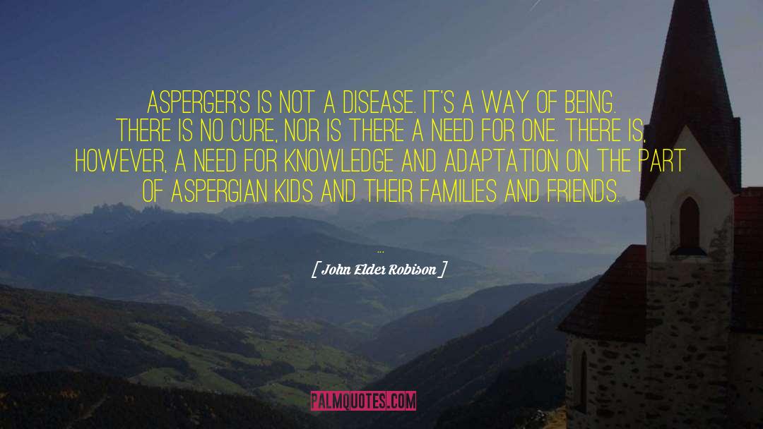 Aspergers Wierdo quotes by John Elder Robison