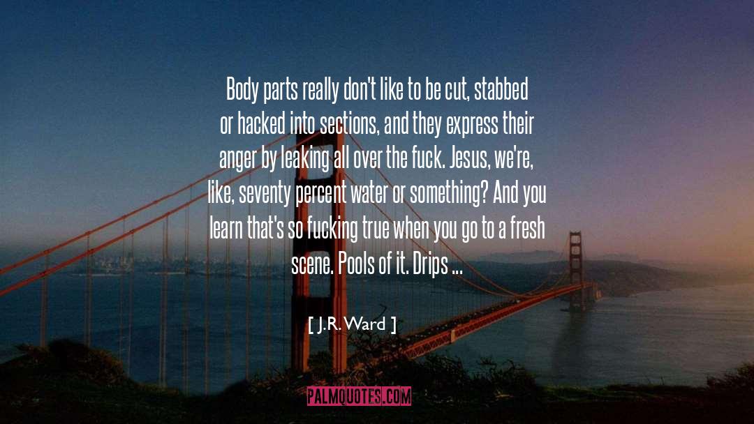 Asphalt quotes by J.R. Ward