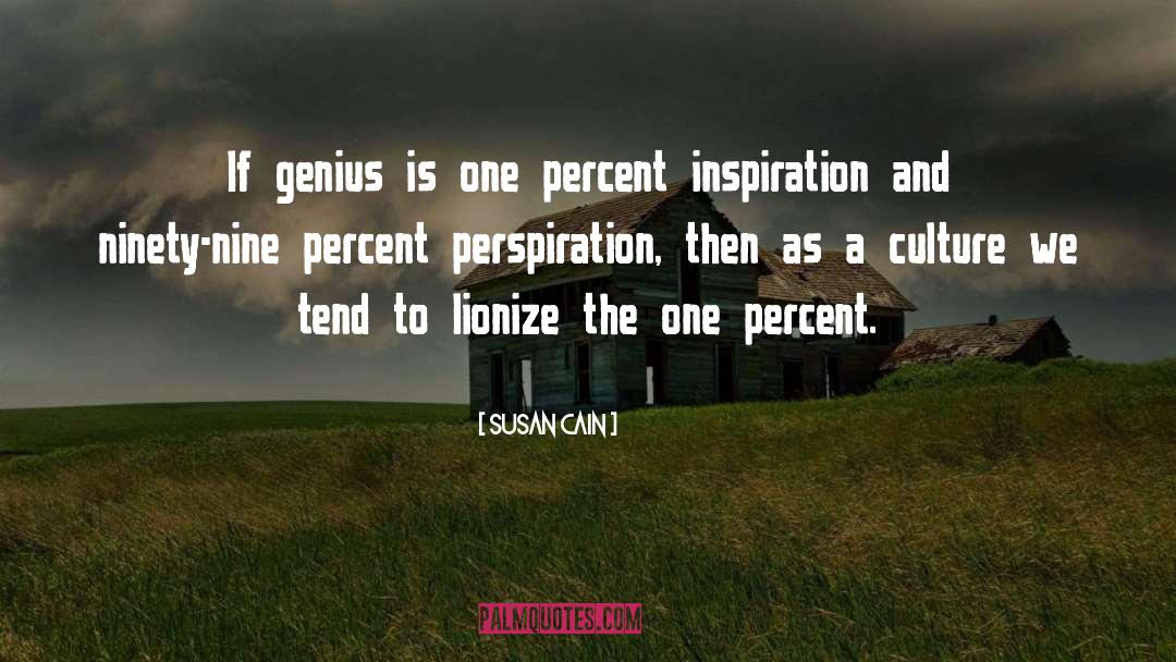 Aspiration Perspiration quotes by Susan Cain