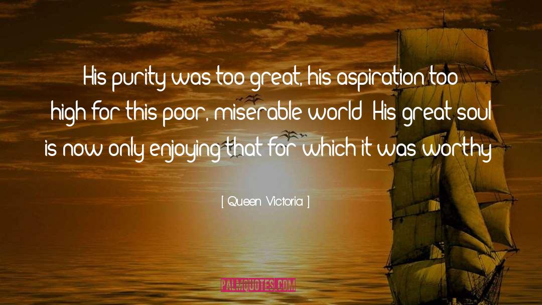 Aspiration Perspiration quotes by Queen Victoria