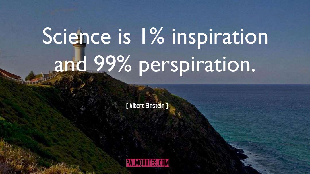 Aspiration Perspiration quotes by Albert Einstein