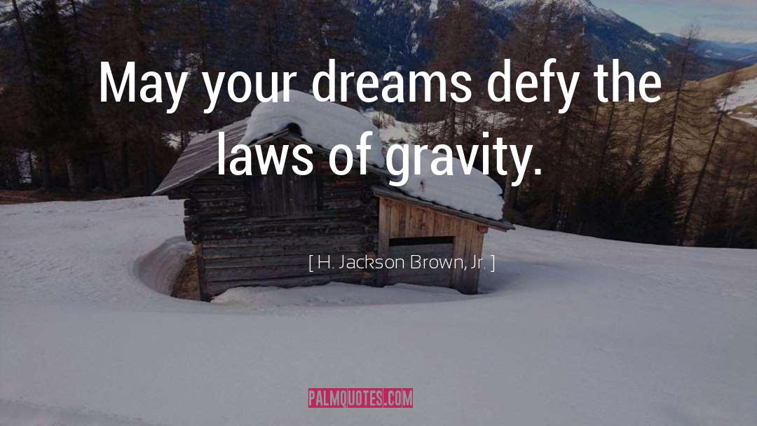 Aspiration quotes by H. Jackson Brown, Jr.