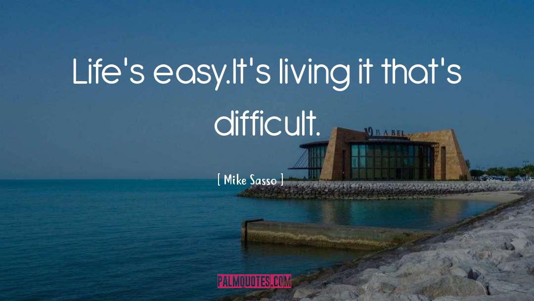 Aspirational Living quotes by Mike Sasso