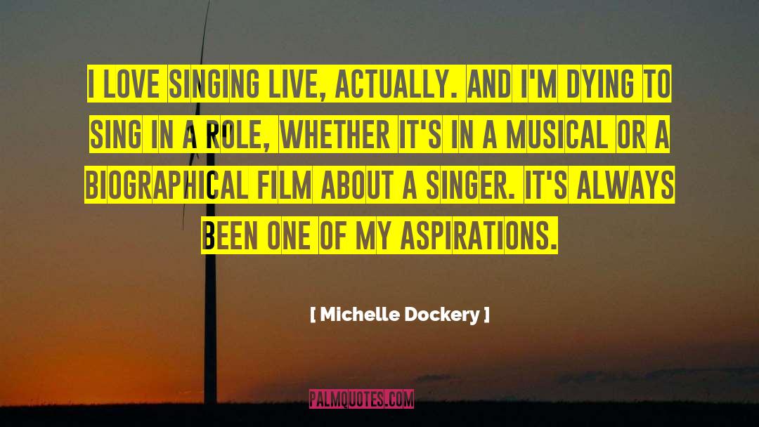 Aspirations quotes by Michelle Dockery