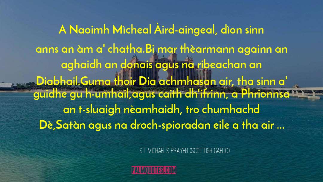 Aspirazione Dia quotes by St. Michael's Prayer (Scottish Gaelic)