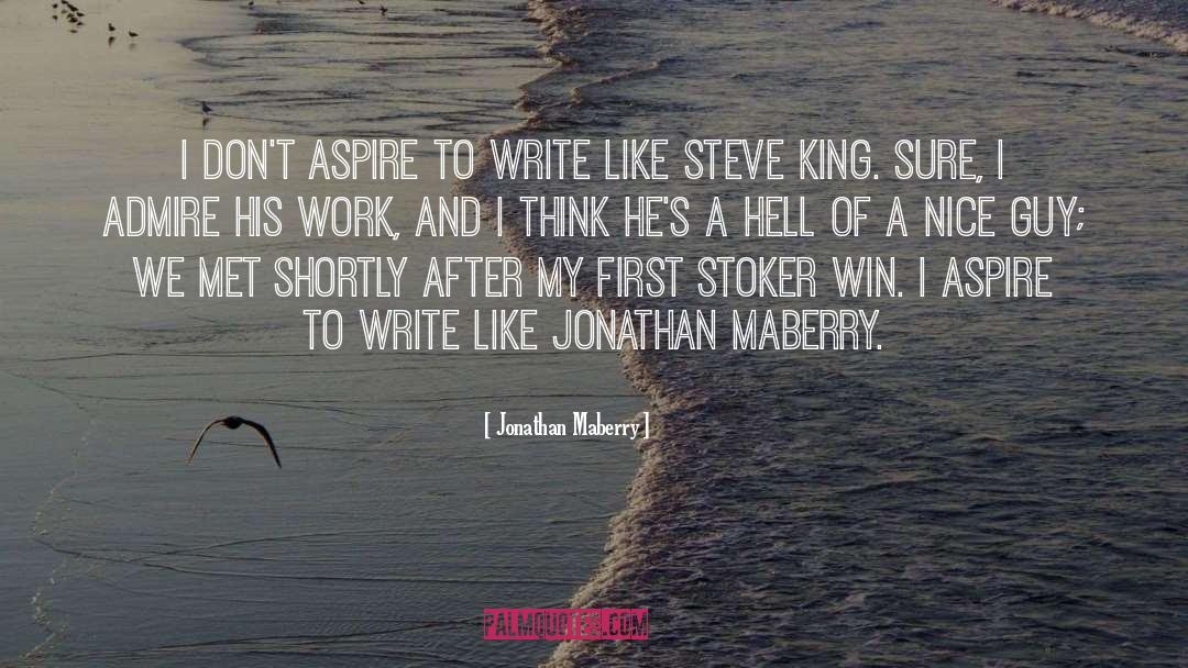 Aspire quotes by Jonathan Maberry