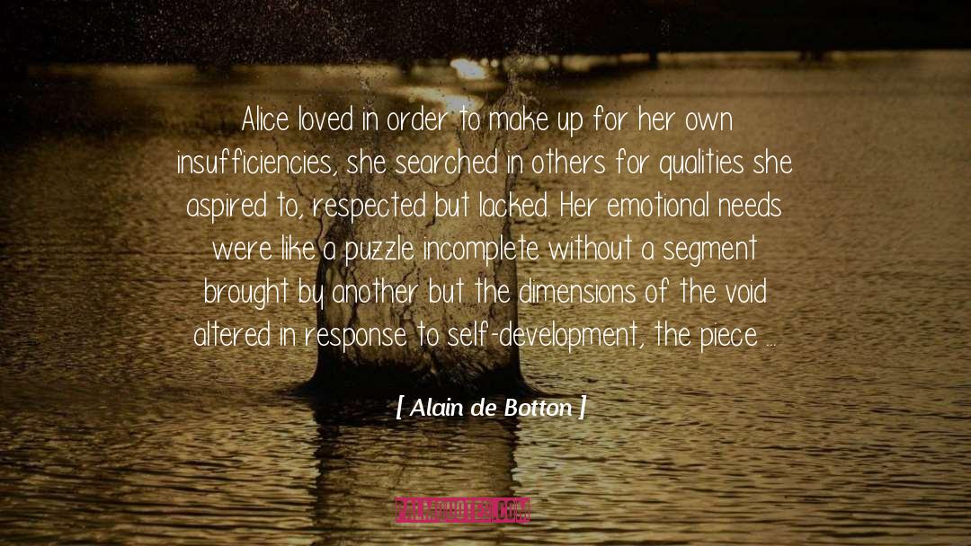 Aspired quotes by Alain De Botton