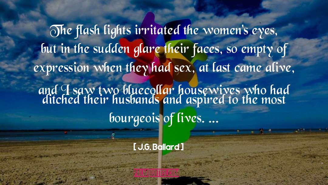 Aspired quotes by J.G. Ballard