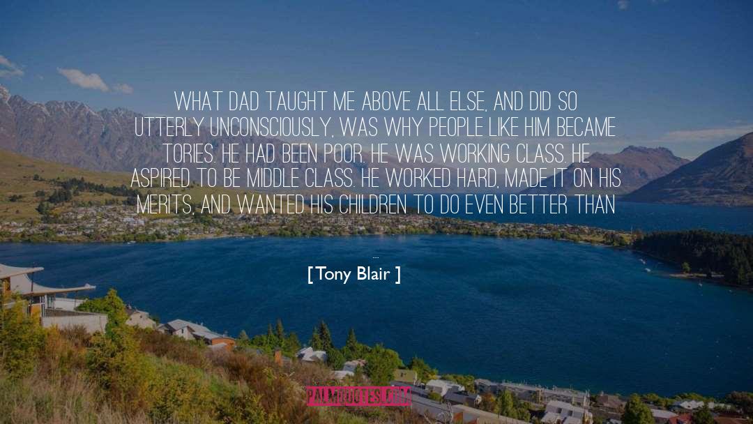 Aspired quotes by Tony Blair
