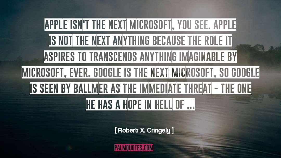 Aspires quotes by Robert X. Cringely