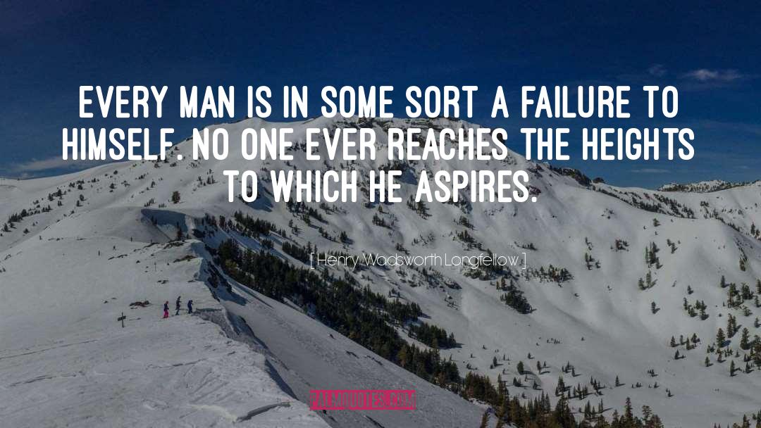Aspires quotes by Henry Wadsworth Longfellow