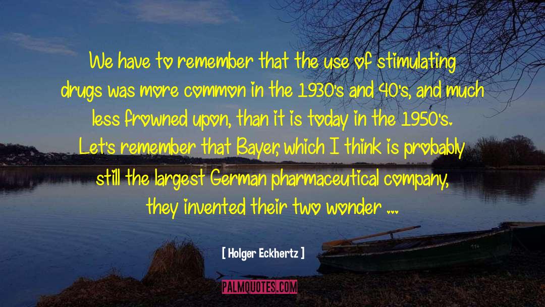 Aspirin quotes by Holger Eckhertz