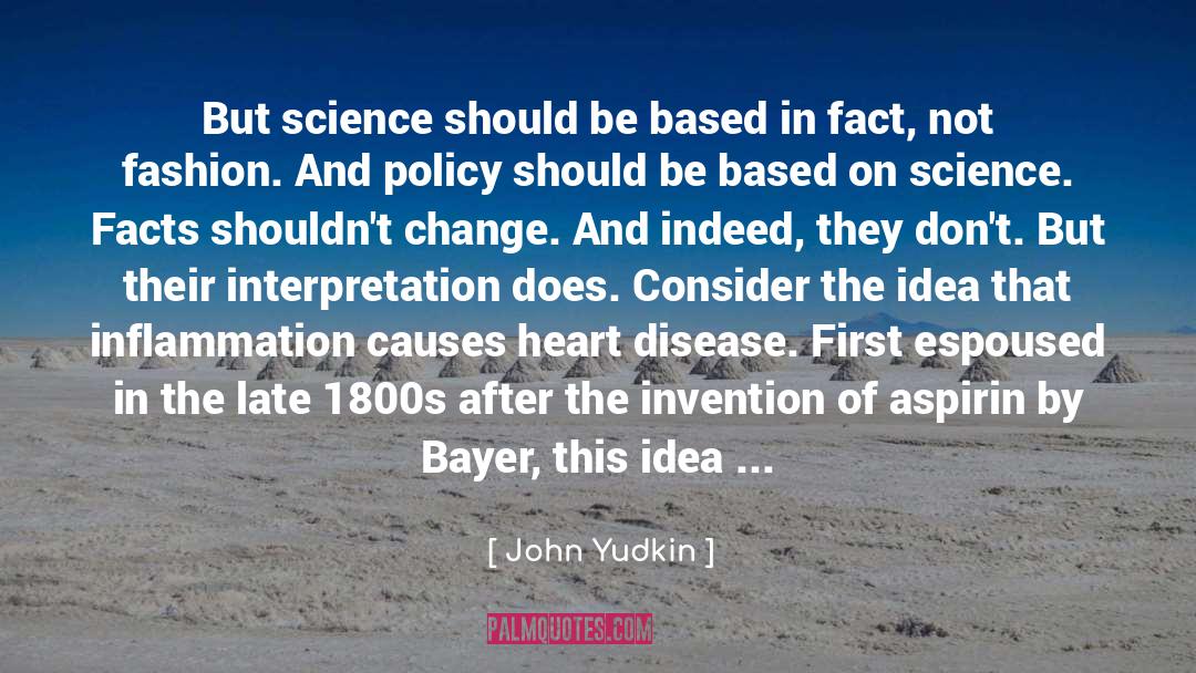 Aspirin quotes by John Yudkin