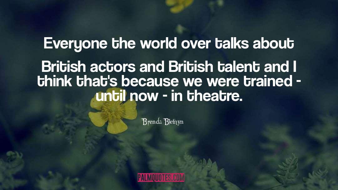 Aspiring Actors quotes by Brenda Blethyn