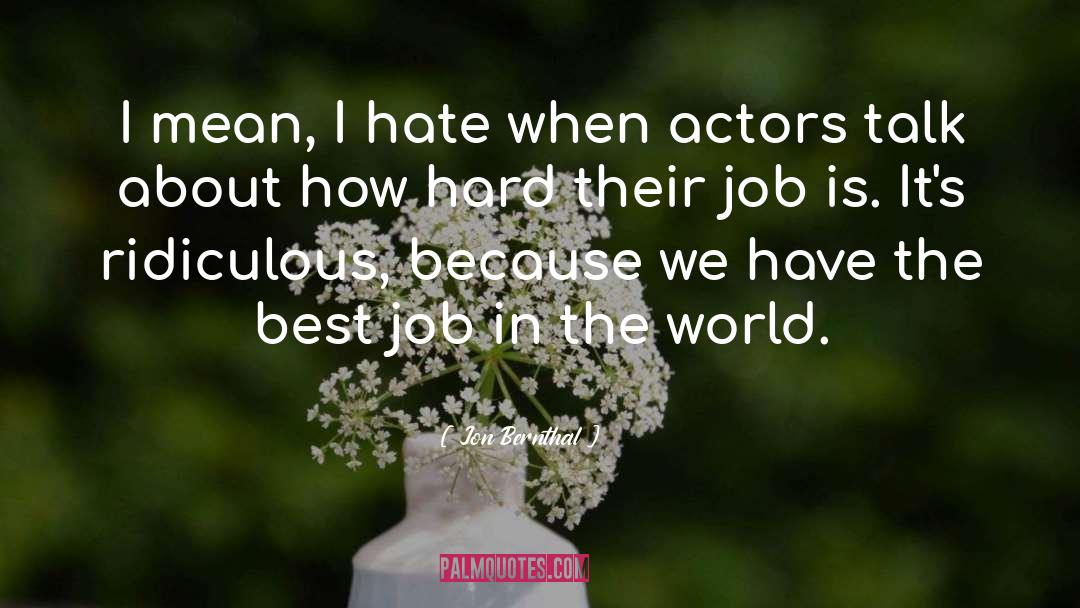 Aspiring Actors quotes by Jon Bernthal