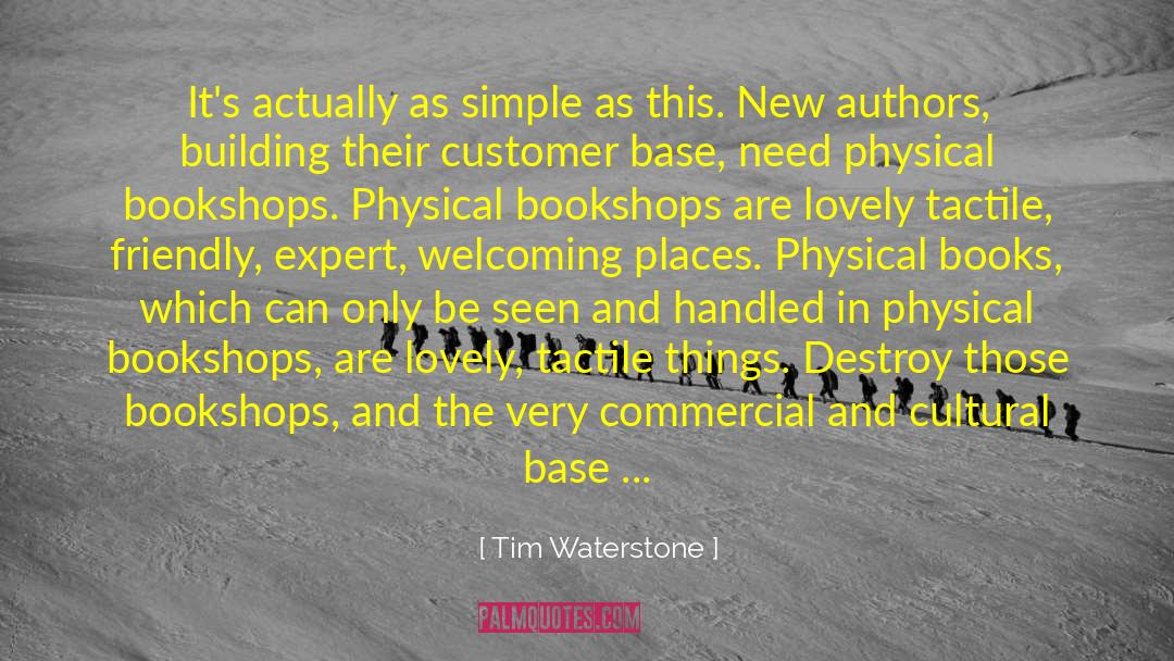 Aspiring Authors quotes by Tim Waterstone
