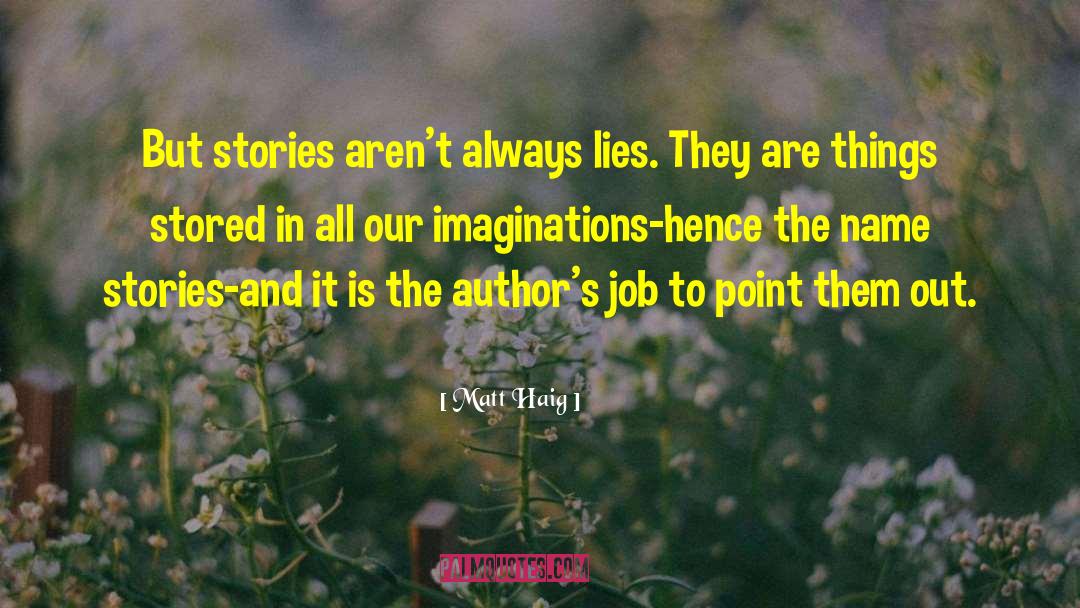 Aspiring Authors quotes by Matt Haig