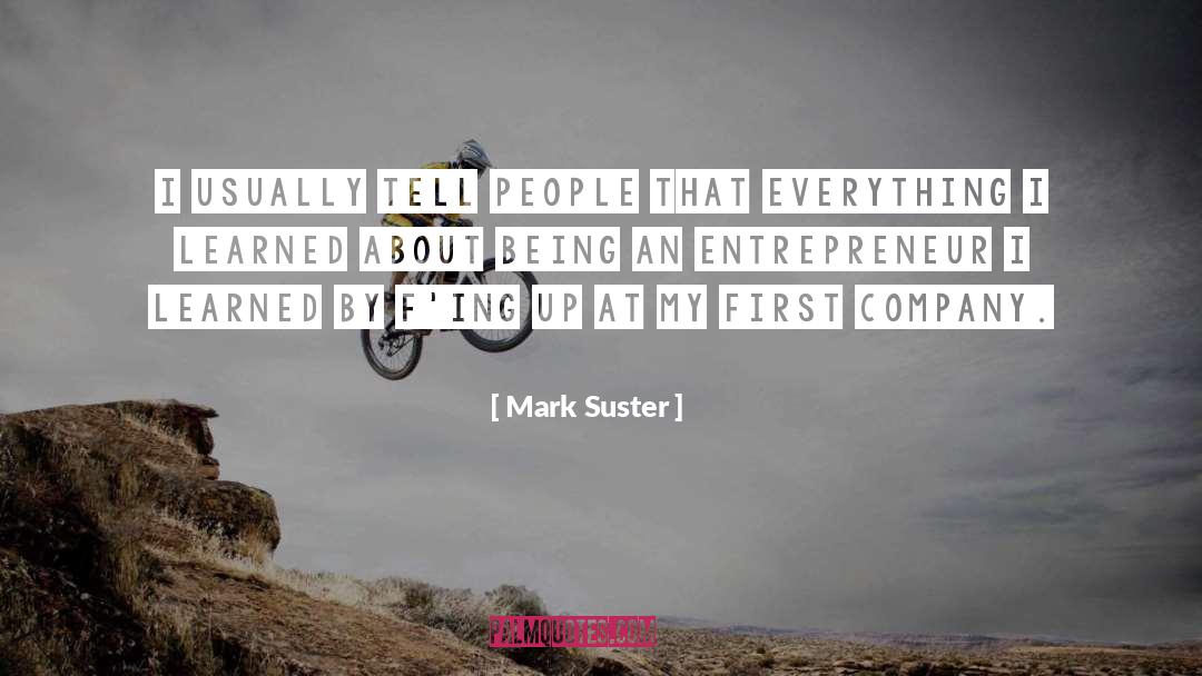 Aspiring Entrepreneur quotes by Mark Suster