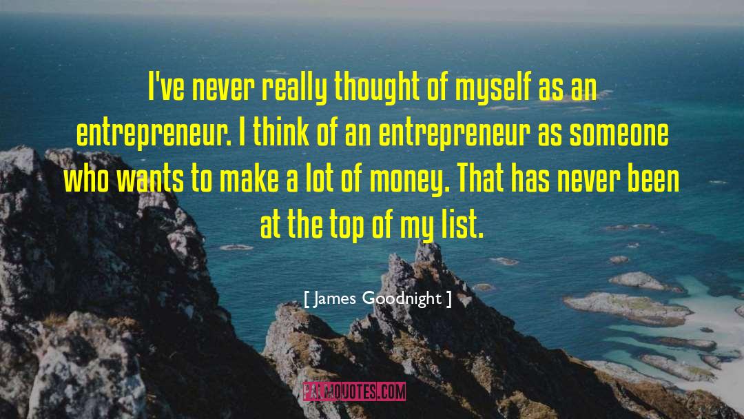Aspiring Entrepreneur quotes by James Goodnight