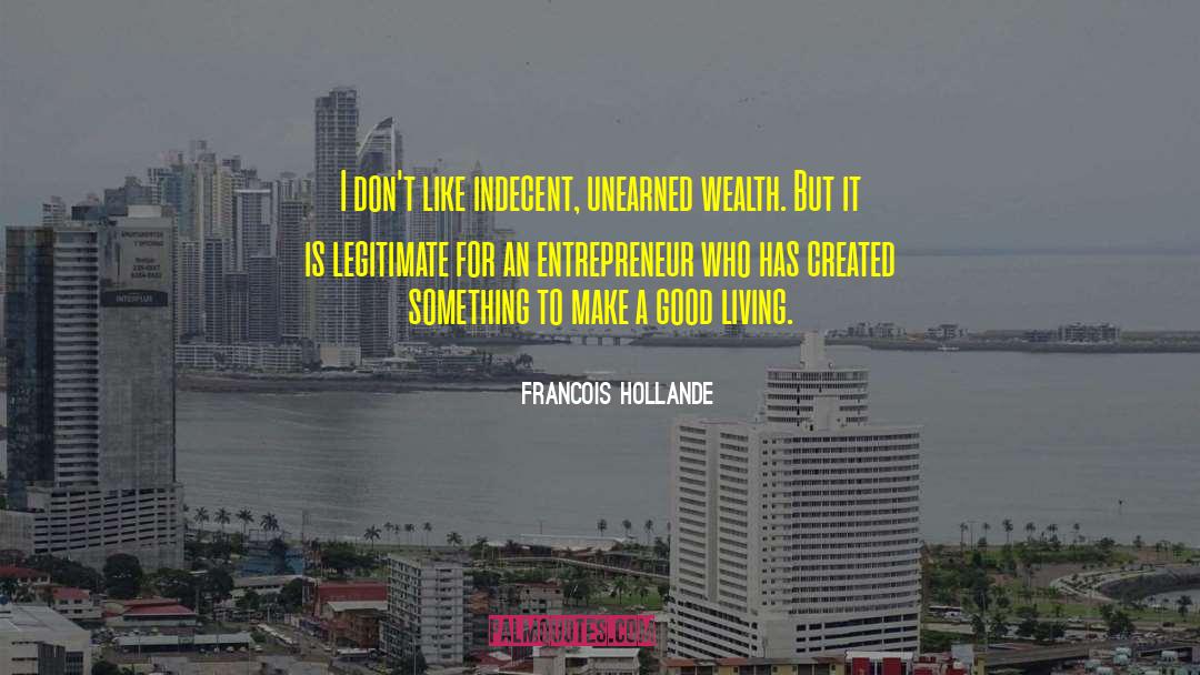 Aspiring Entrepreneur quotes by Francois Hollande