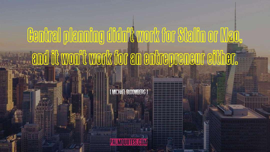 Aspiring Entrepreneur quotes by Michael Bloomberg