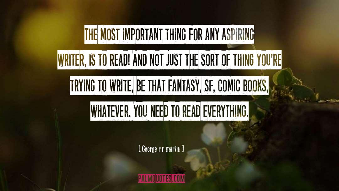 Aspiring Writer quotes by George R R Martin