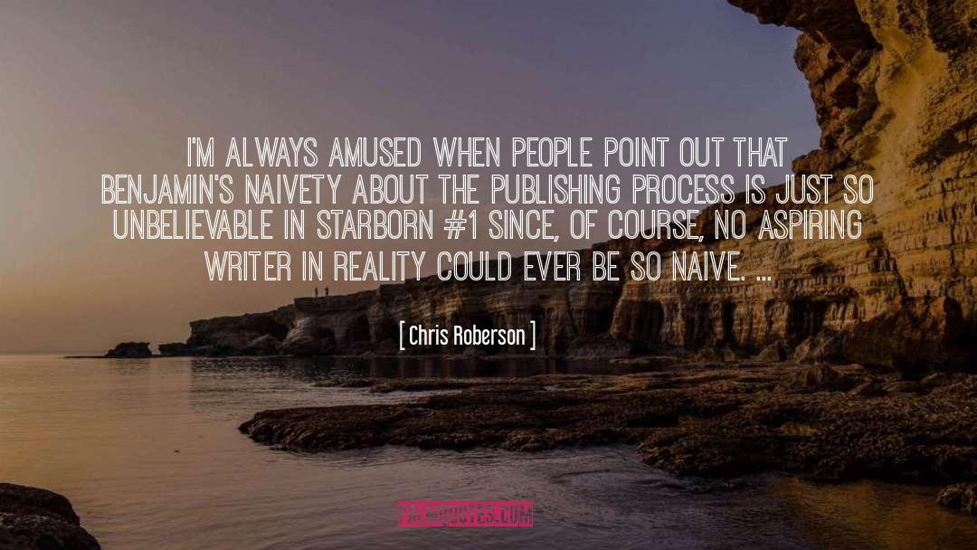Aspiring Writer quotes by Chris Roberson