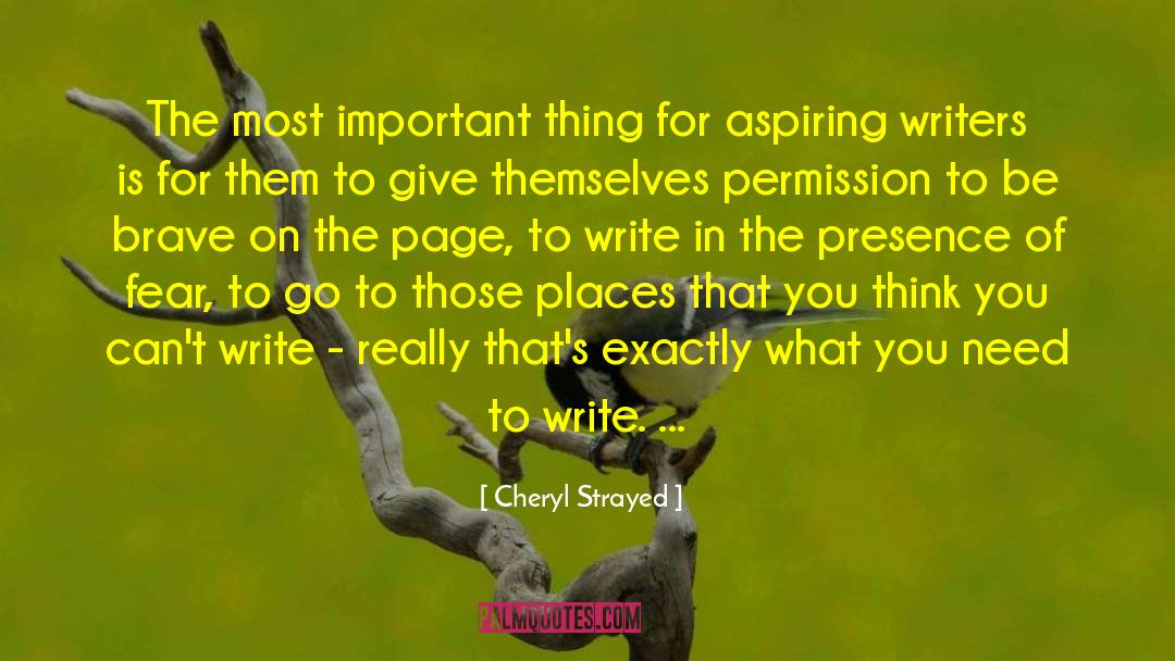 Aspiring Writers quotes by Cheryl Strayed