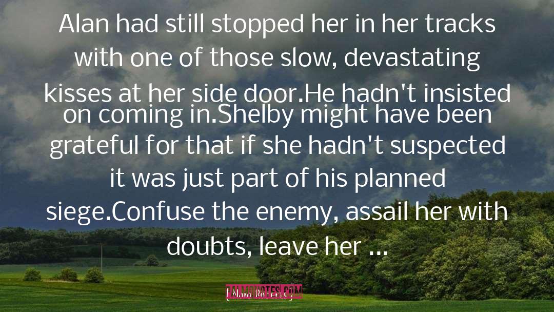 Assail quotes by Nora Roberts