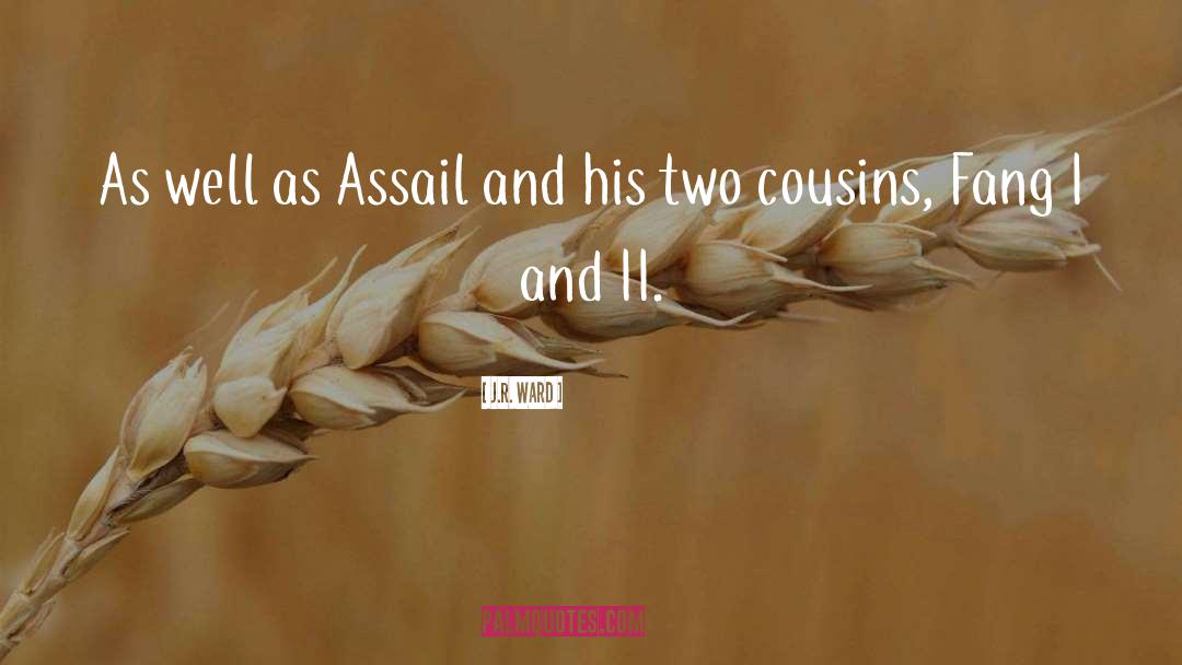 Assail quotes by J.R. Ward