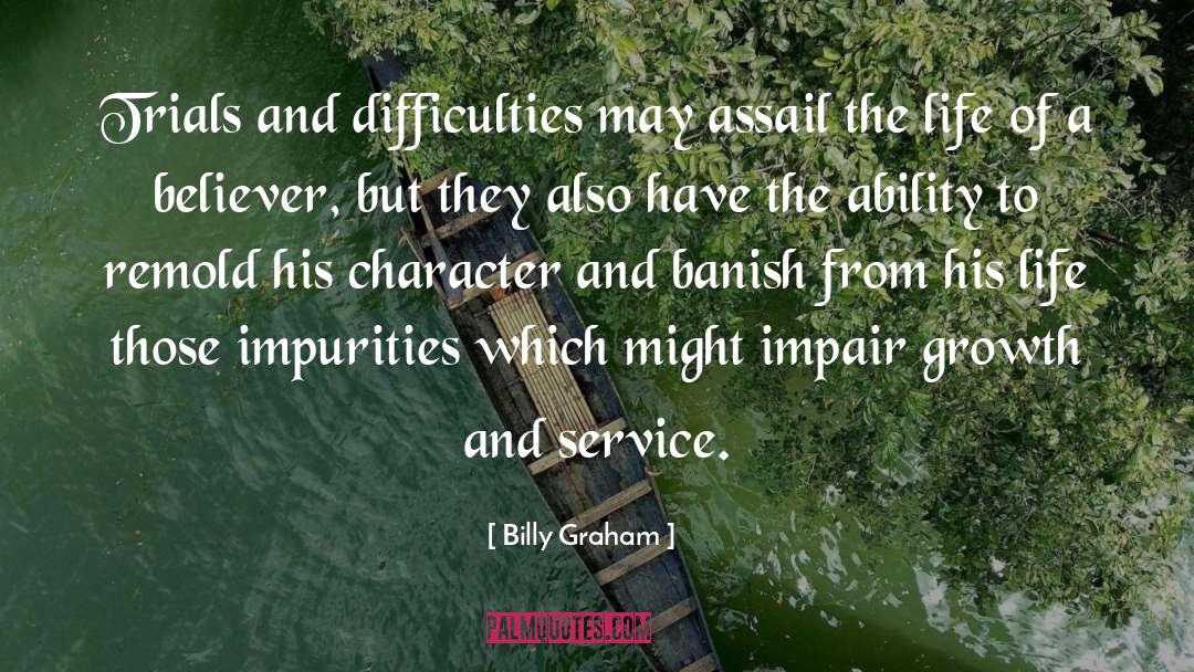 Assail quotes by Billy Graham