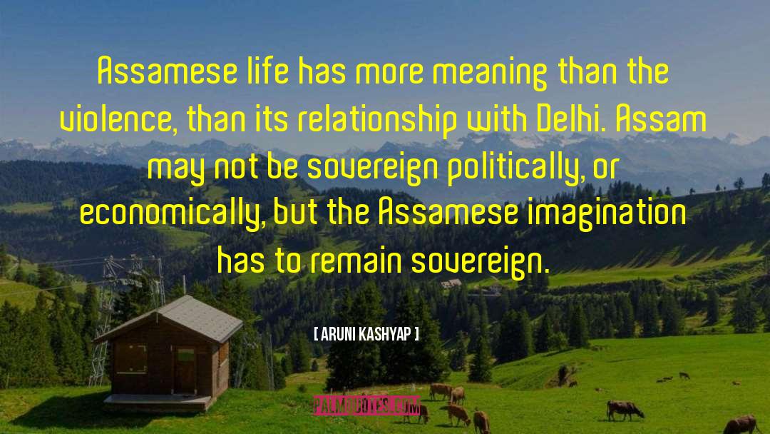 Assam quotes by Aruni Kashyap